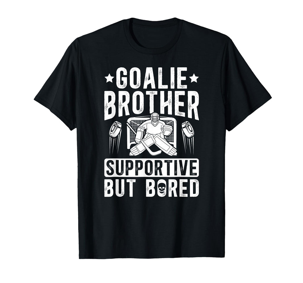 Hockey Goalie Brother Supportive Ice T-Shirt - Novelty Apparel for Adults