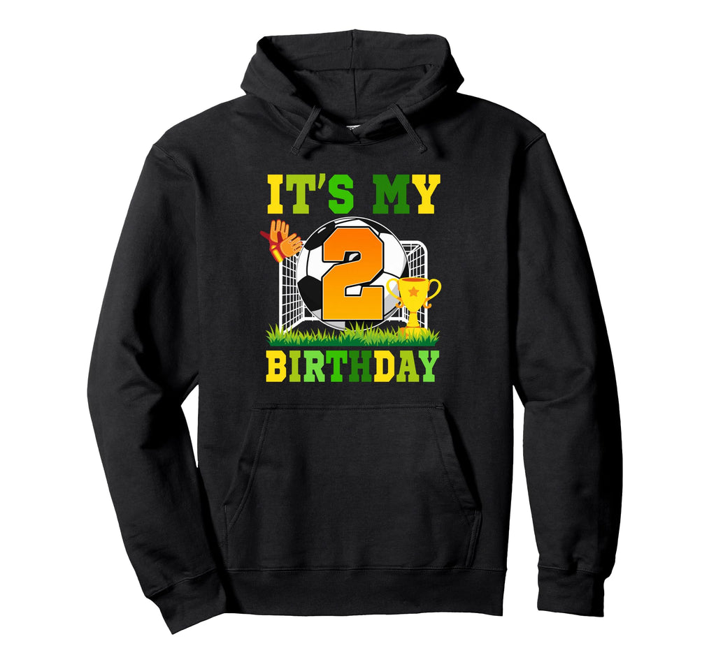 Its My 2Nd Birthday Soccer Ball 2 Hoodie - Casual Everyday Wear Men Women