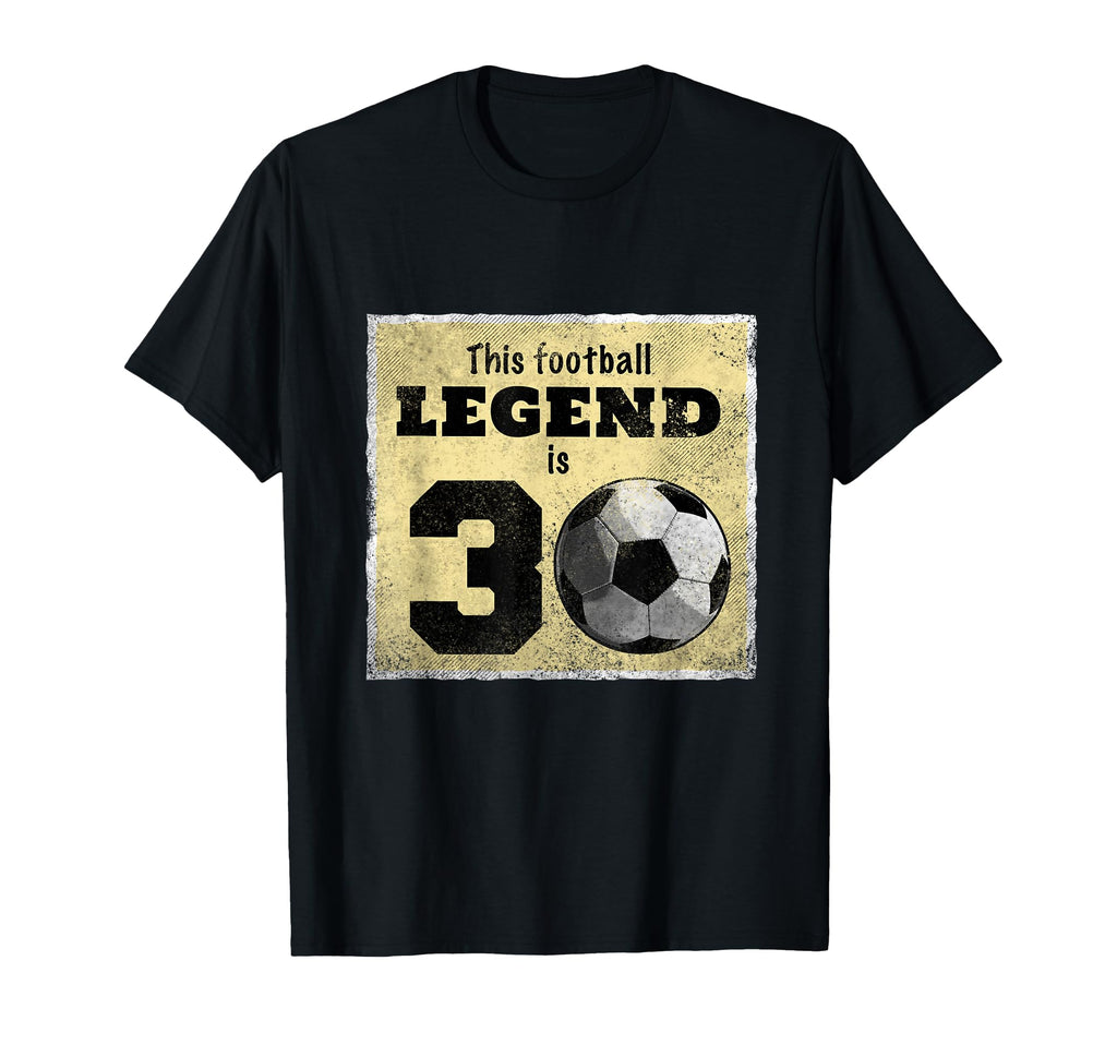 30Th Birthday Football Legend Funny T-Shirt - Aesthetic Graphic Men Women