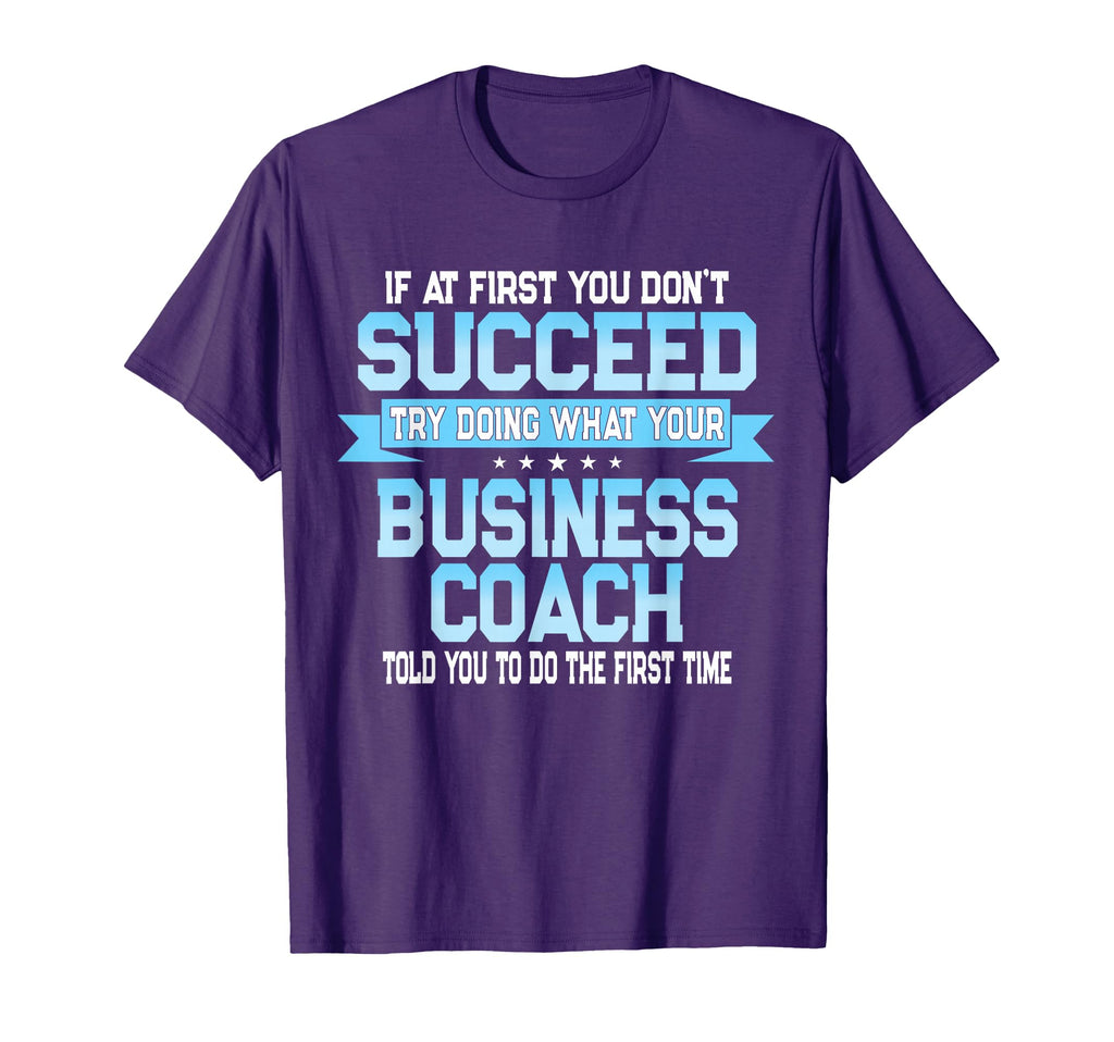 Funny Business Coach Shirts And Gifts T-Shirt - Trendy Graphic for Adults