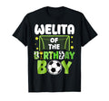 Soccer Welita Birthday Party Family T-Shirt - Novelty Apparel Unisex