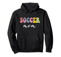 Soccer Mom Funny Stylish Soccer Player Hoodie - Graphic Print Unisex