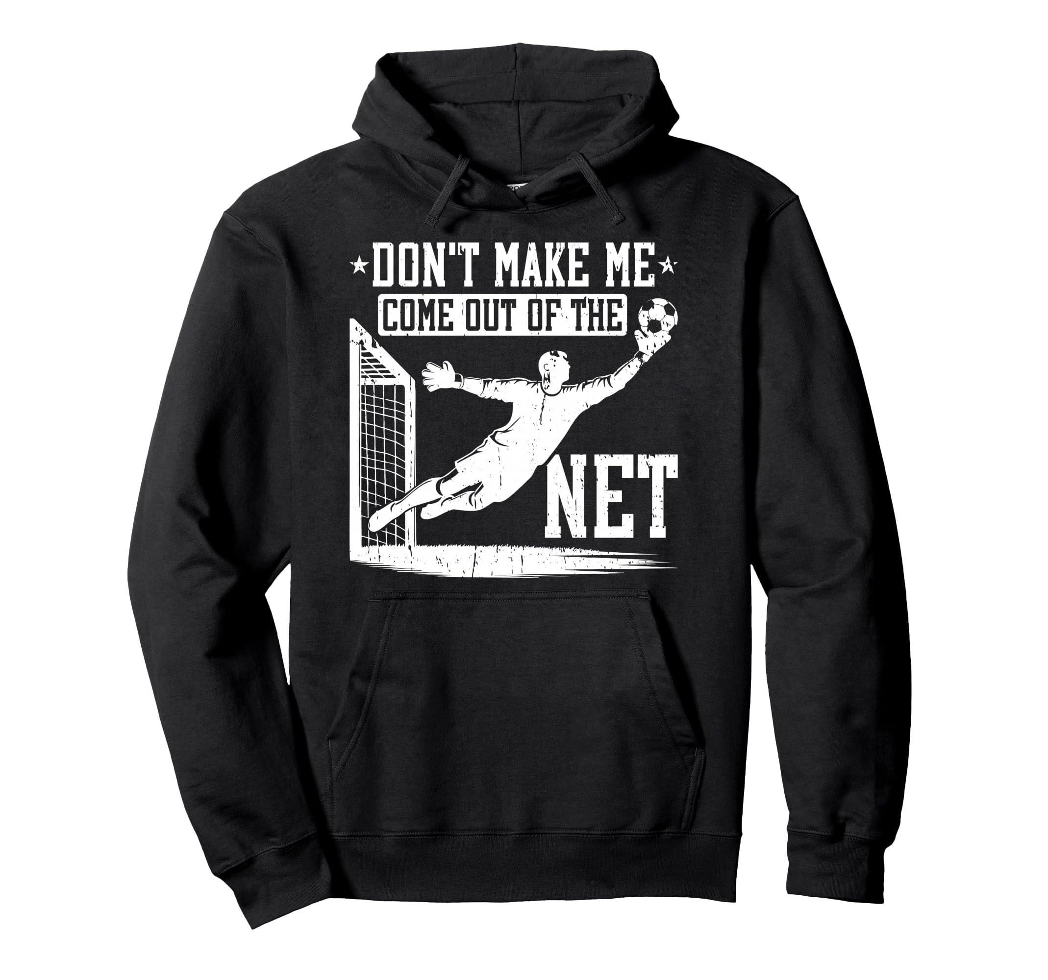 Dont Make Me Come Out Net Soccer Hoodie - Streetwear Style for Adults