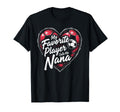 Proud Soccer Nana Funny Grandma T-Shirt - Casual Everyday Wear Unisex