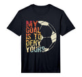 Mens My Goal Is To Deny Yours Best Sport T-Shirt - Streetwear Style Unisex