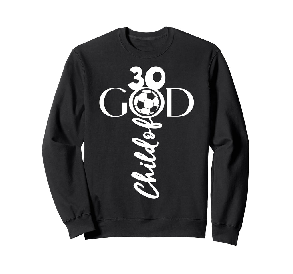 Jesus Christ 30 Years Child God Sweatshirt - Casual Everyday Wear Unisex