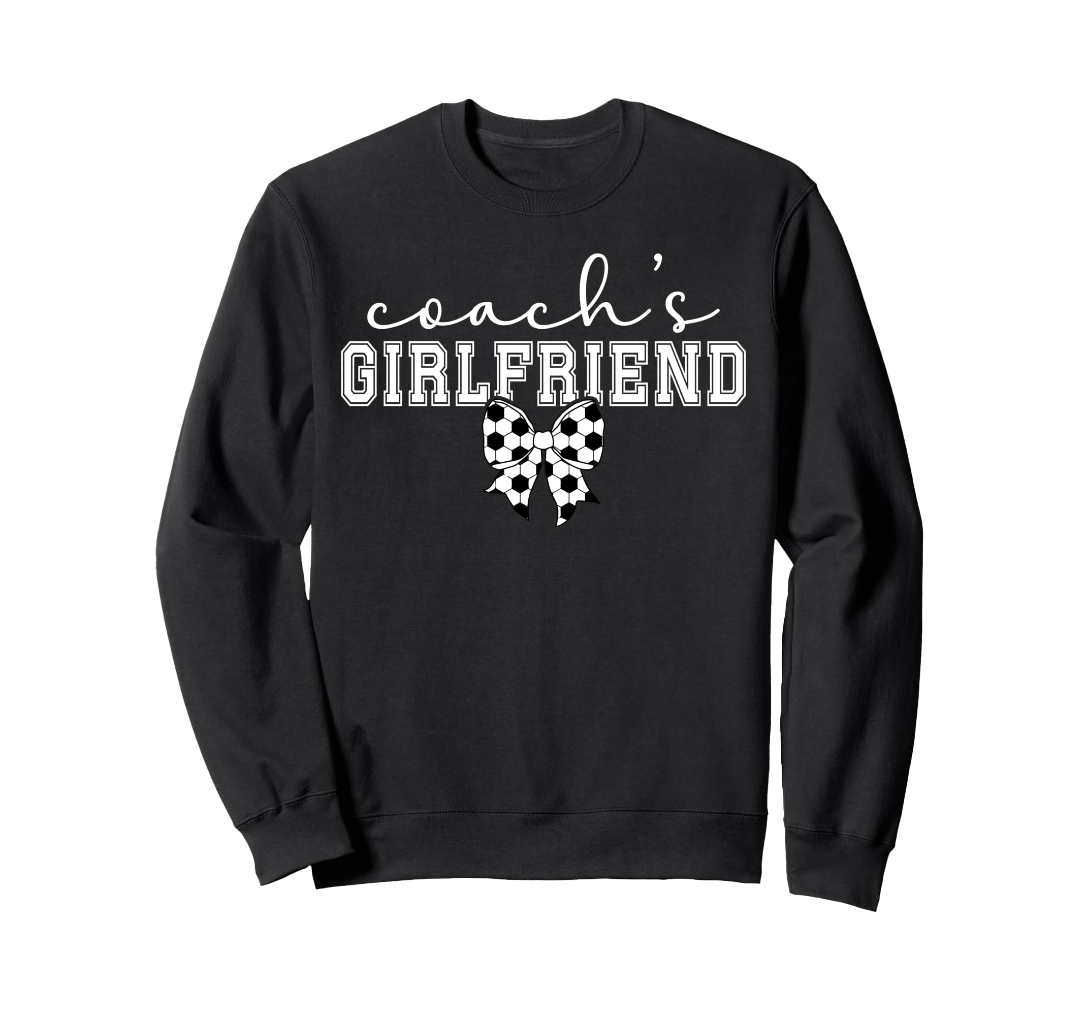 Soccer Coachs Girlfriend Coquette Sweatshirt - Graphic Print Men Women