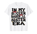 My Soccer Baseball Sister Era Baseball T-Shirt - Aesthetic Graphic Unisex