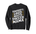 Somebodys Loud Mouth Crying Player Sweatshirt - Streetwear Style Men Women