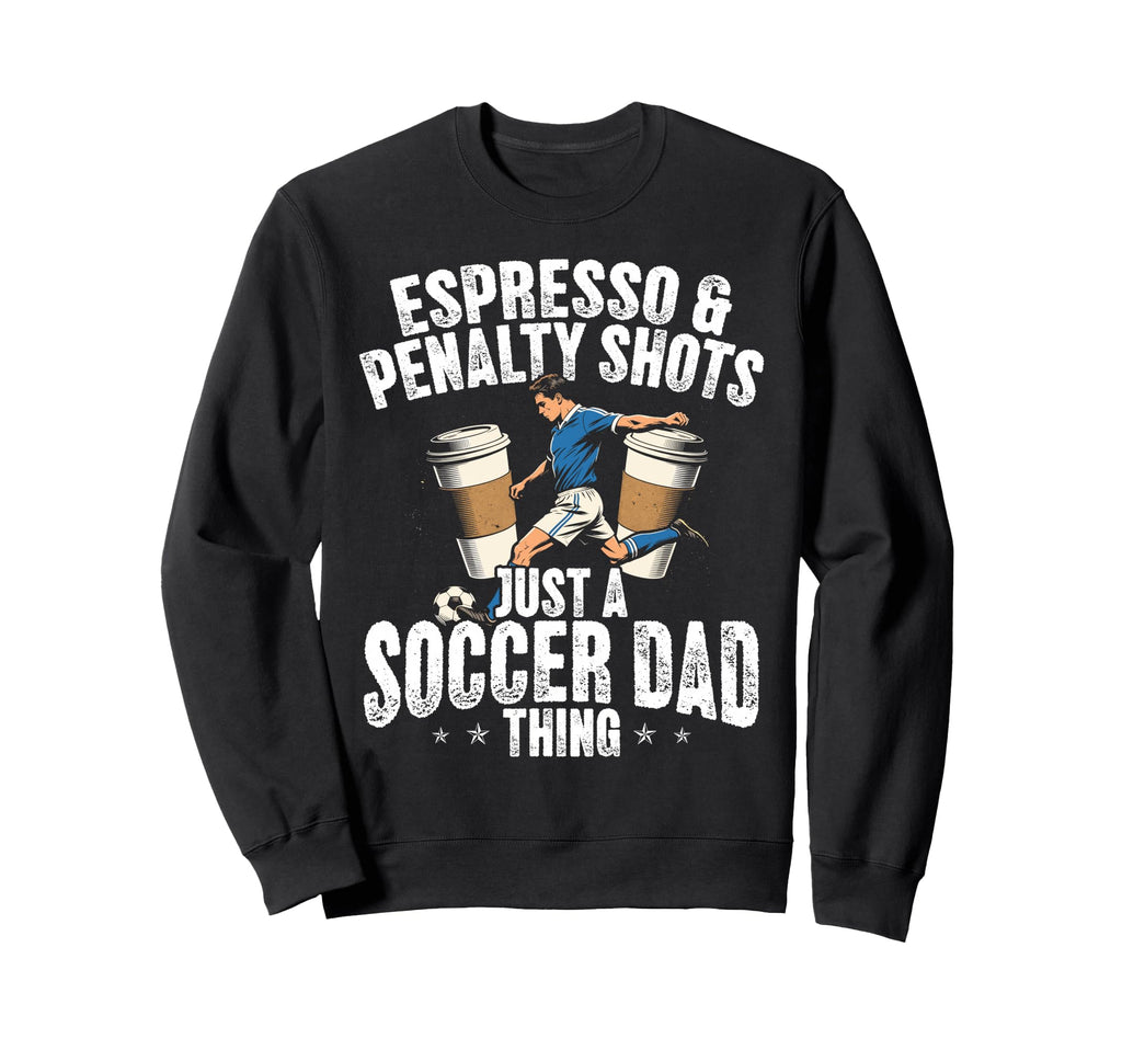 Soccer Dad Thing Coffee Lover Sweatshirt - Minimalist Print Unisex