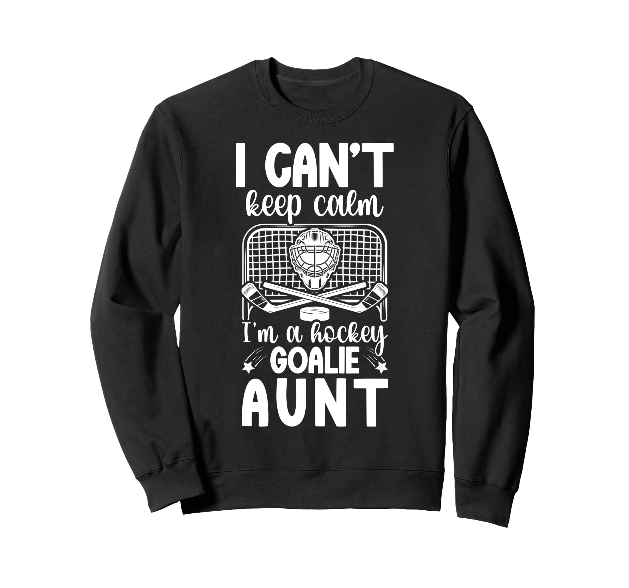 Im Hockey Goalie Aunt Ice Hockey Sweatshirt - Aesthetic Graphic Men Women
