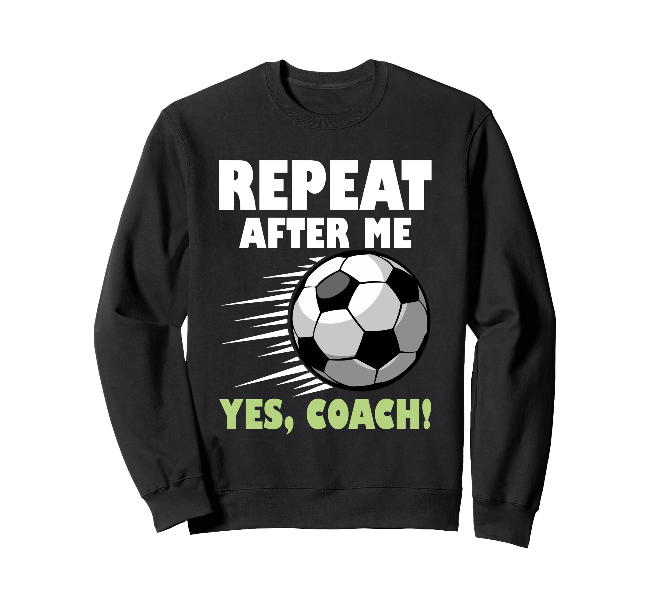 Coaching Soccer Dad Coach Soccer Coach Sweatshirt - Trendy Graphic Unisex