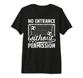 No Entrance Soccer Goalkeeper Soccer T-Shirt - Unique Graphic for Adults
