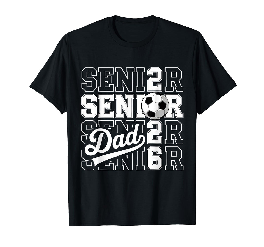 Proud Dad 2026 Senior Graduate Soccer T-Shirt - Custom Art Print Men Women