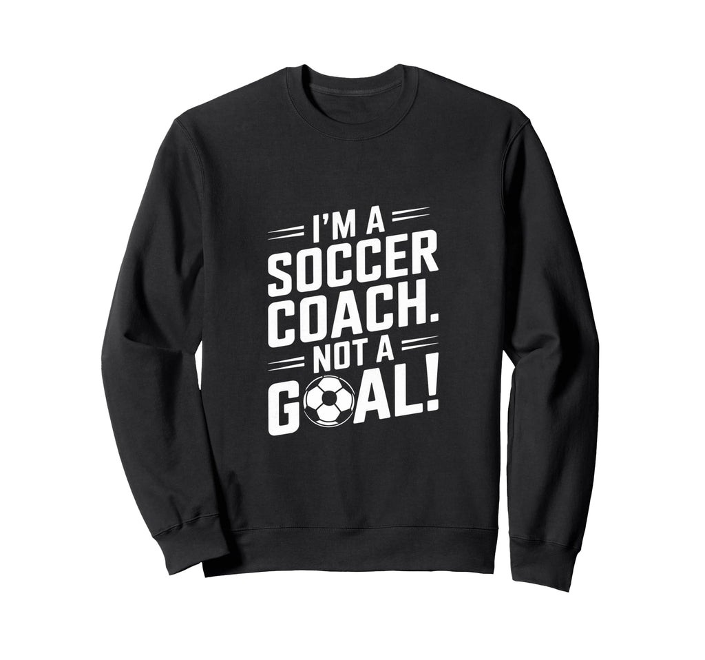 Soccer Coach Sweatshirt - Streetwear Style Unisex