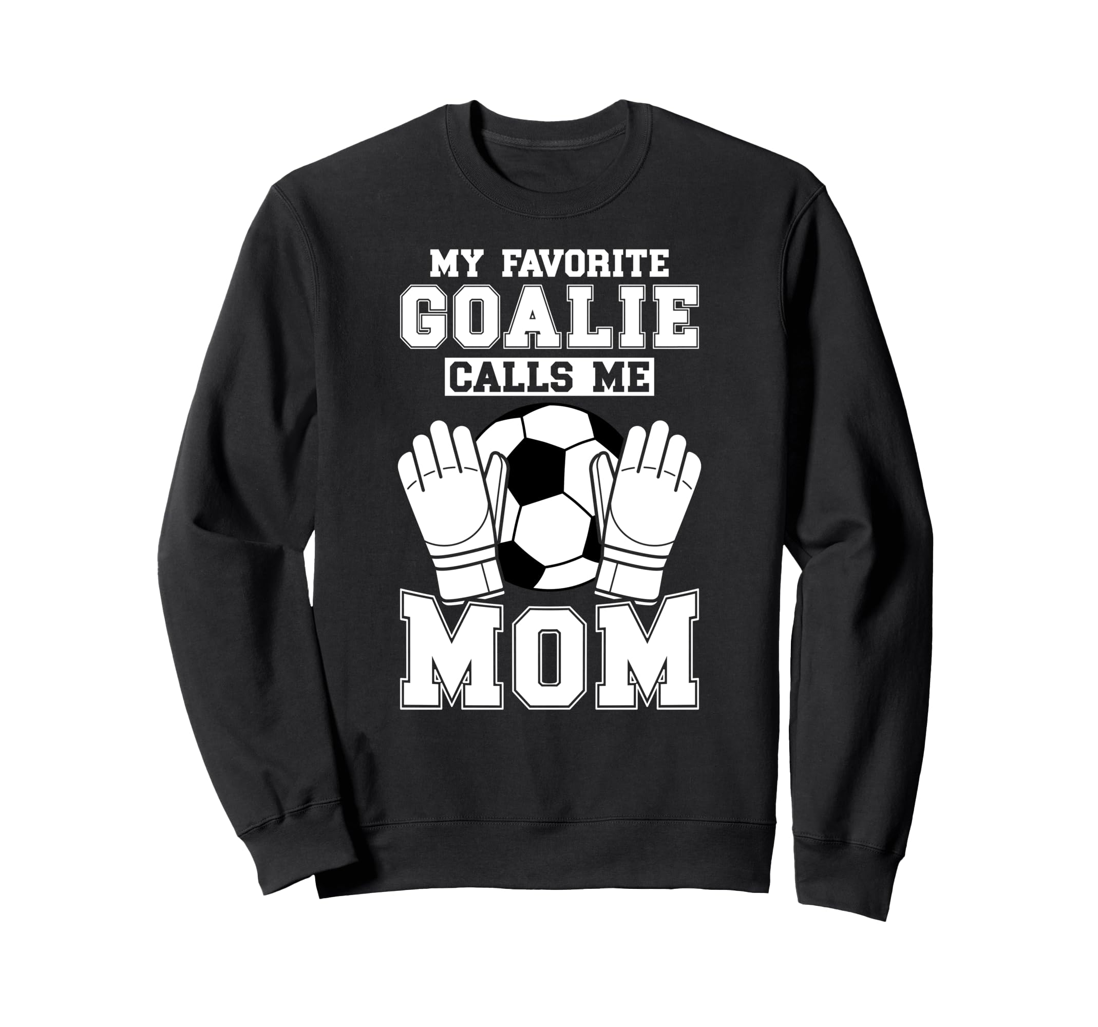 Proud Soccer Keeper Mom Soccer Sweatshirt - Trendy Graphic Men Women