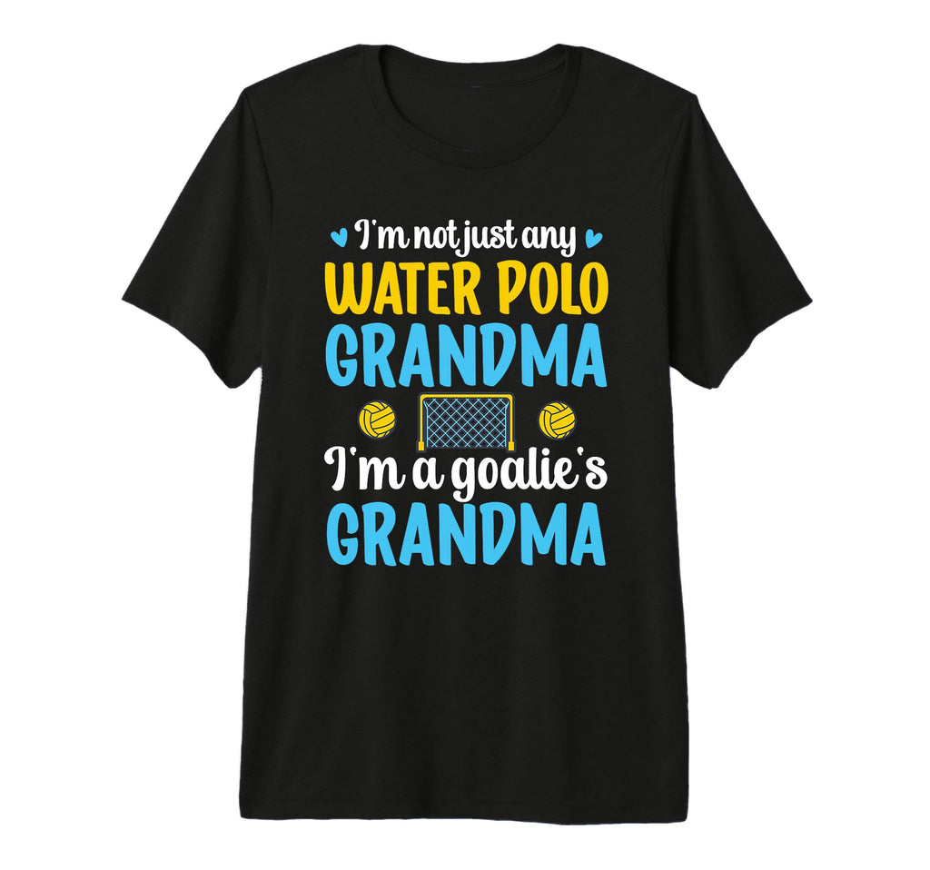 Im Water Polo Goalie Grandma Water Polo T-Shirt - Unique Graphic Unisex