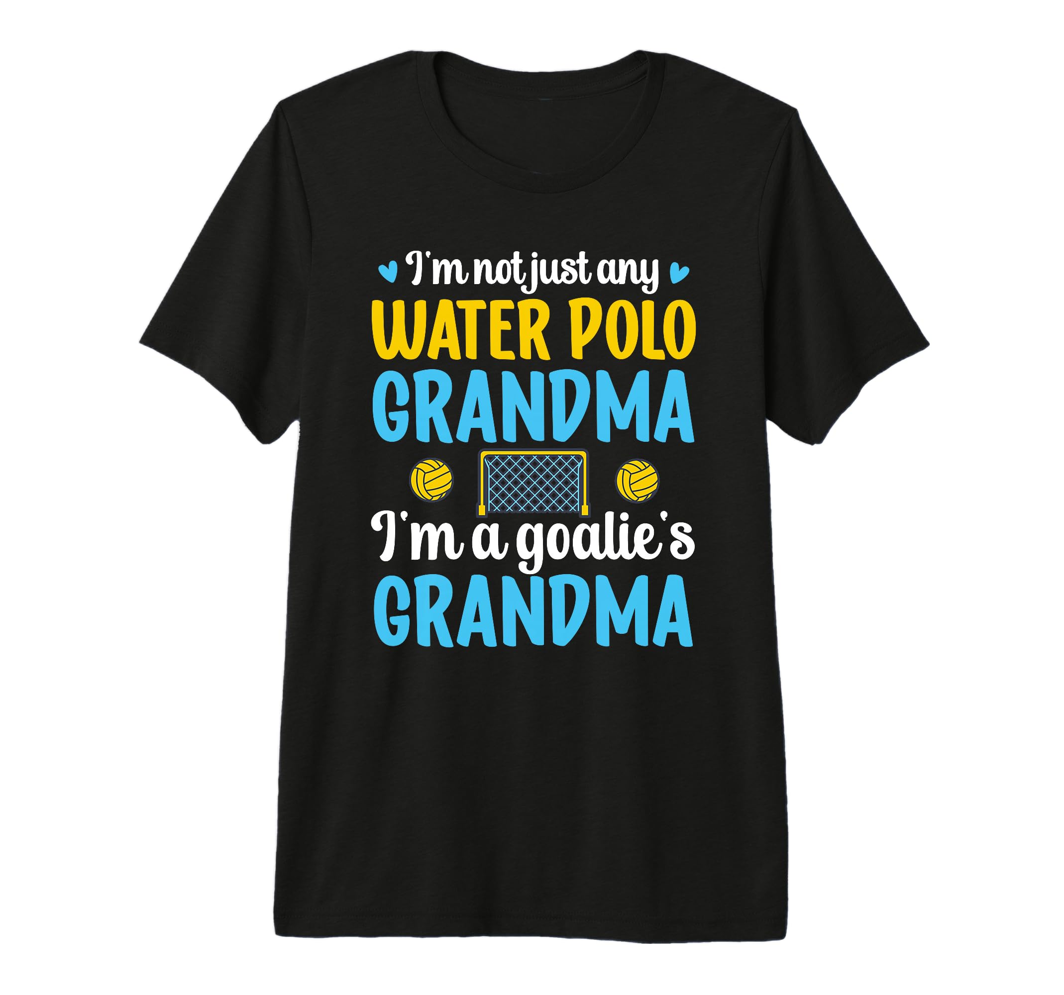 Im Water Polo Goalie Grandma Water Polo T-Shirt - Unique Graphic Unisex