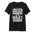 Mens Im Soccer Goalie Grandpa Soccer T-Shirt - Novelty Apparel for Adults