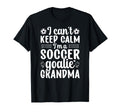 Im Soccer Goalie Grandma Soccer T-Shirt - Casual Everyday Wear Unisex