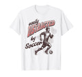 Easily Distracted Soccer T-Shirt - Unique Graphic Unisex