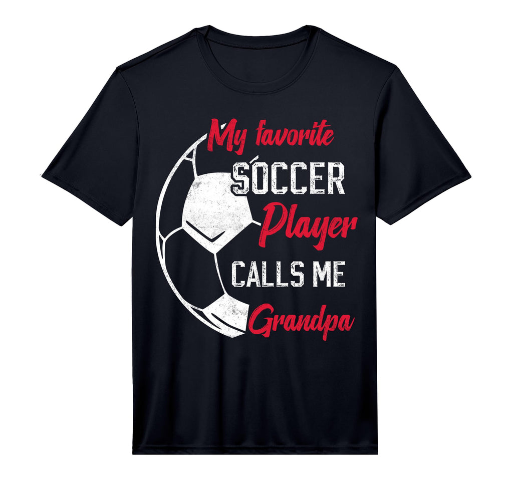 Mens My Favorite Soccer Player Calls T-Shirt - Novelty Apparel Men Women