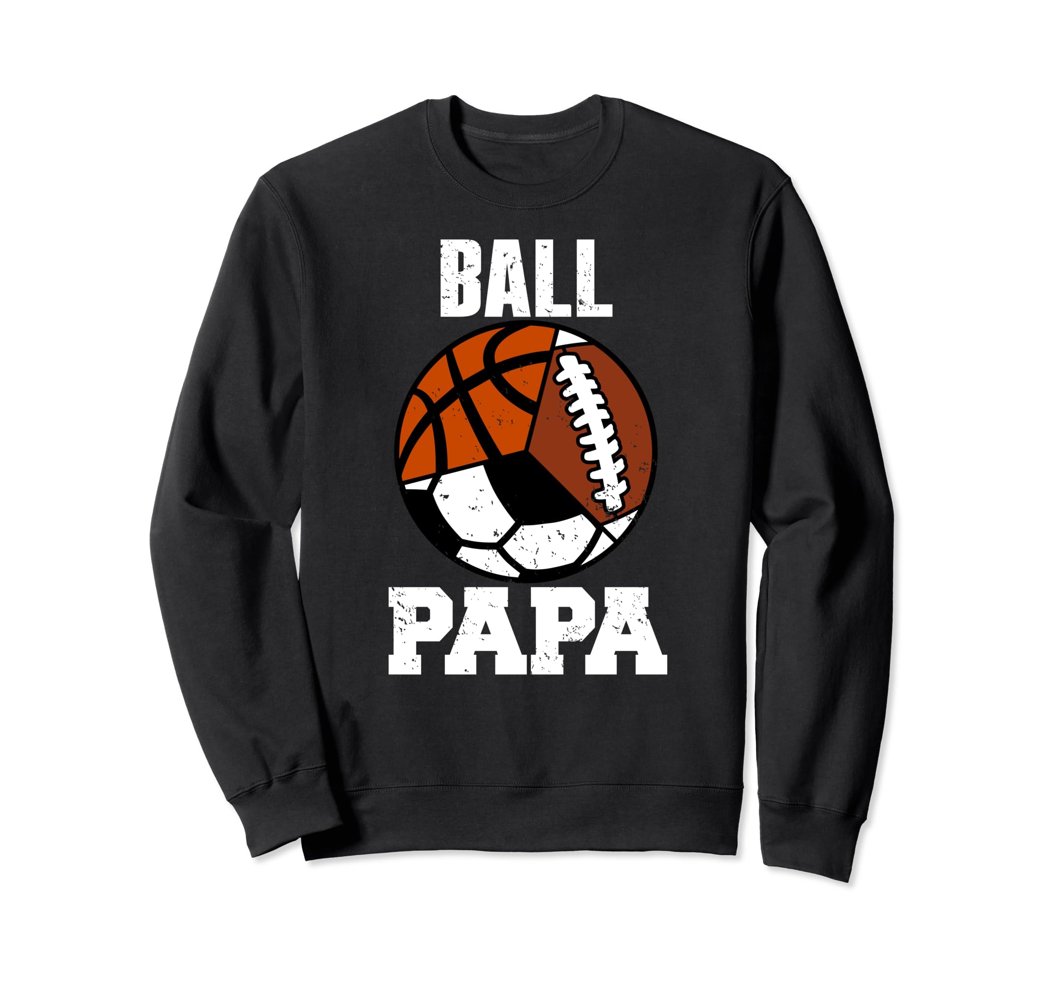 Ball Papa Funny Football Soccer Sweatshirt - Minimalist Print Men Women