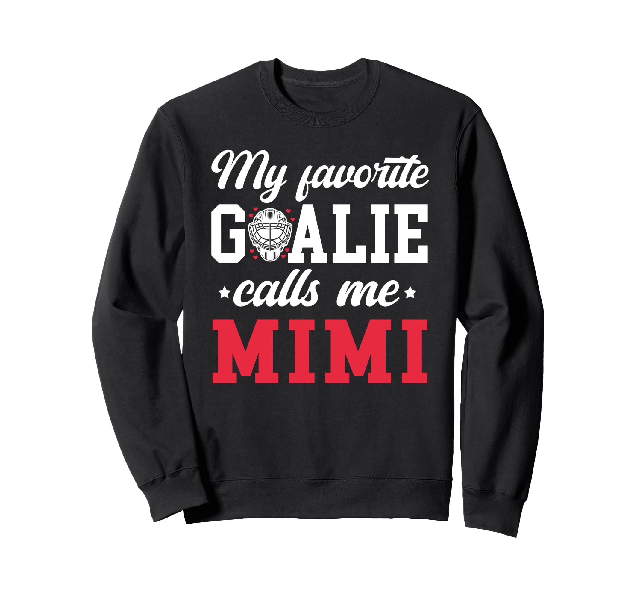 Proud Ice Hockey Goalie Mimi Sweatshirt - Custom Art Print for Adults