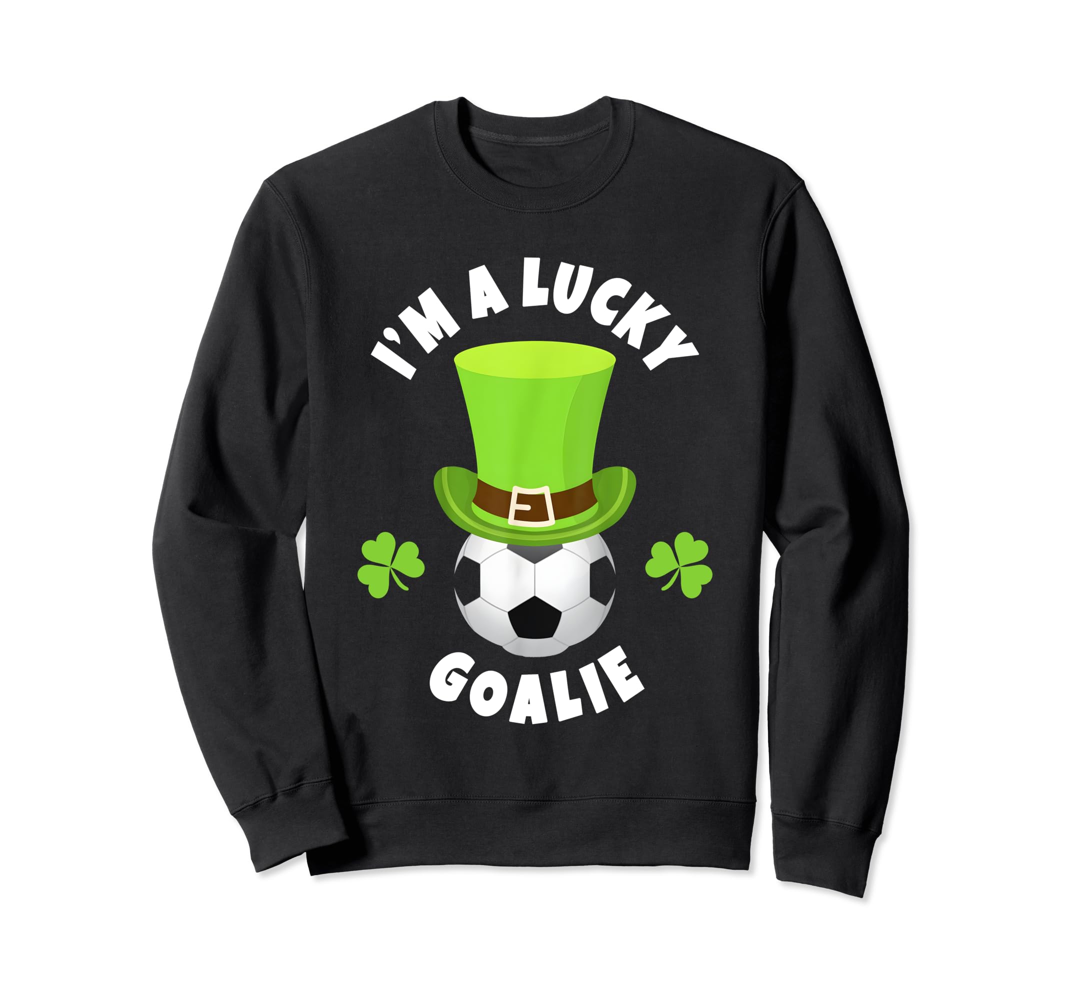 Goalkeeper St Patricks Day Novelties Hoodie - Custom Art Print Men Women