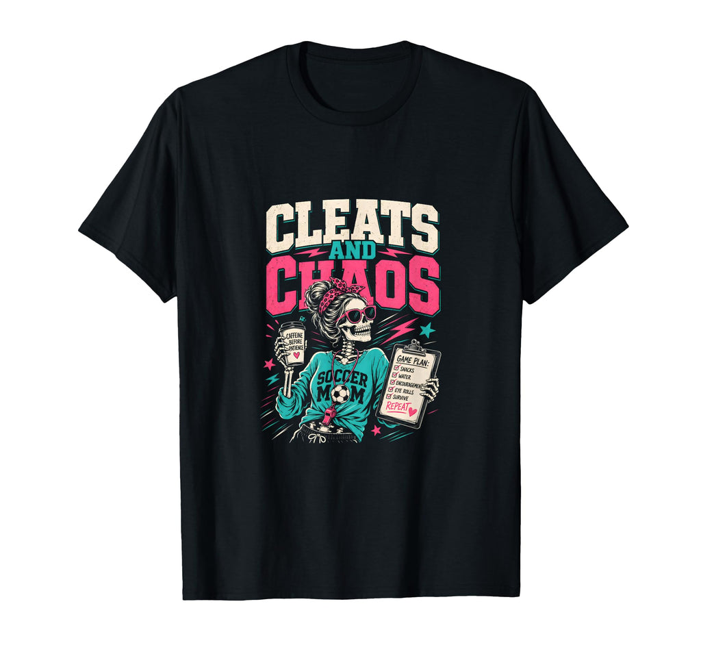 Cleats And Chaos Soccer Mom T-Shirt - Trendy Graphic for Adults