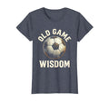Old Game Wisdom Soccer Ball T-Shirt - Fun Novelty Design for Adults