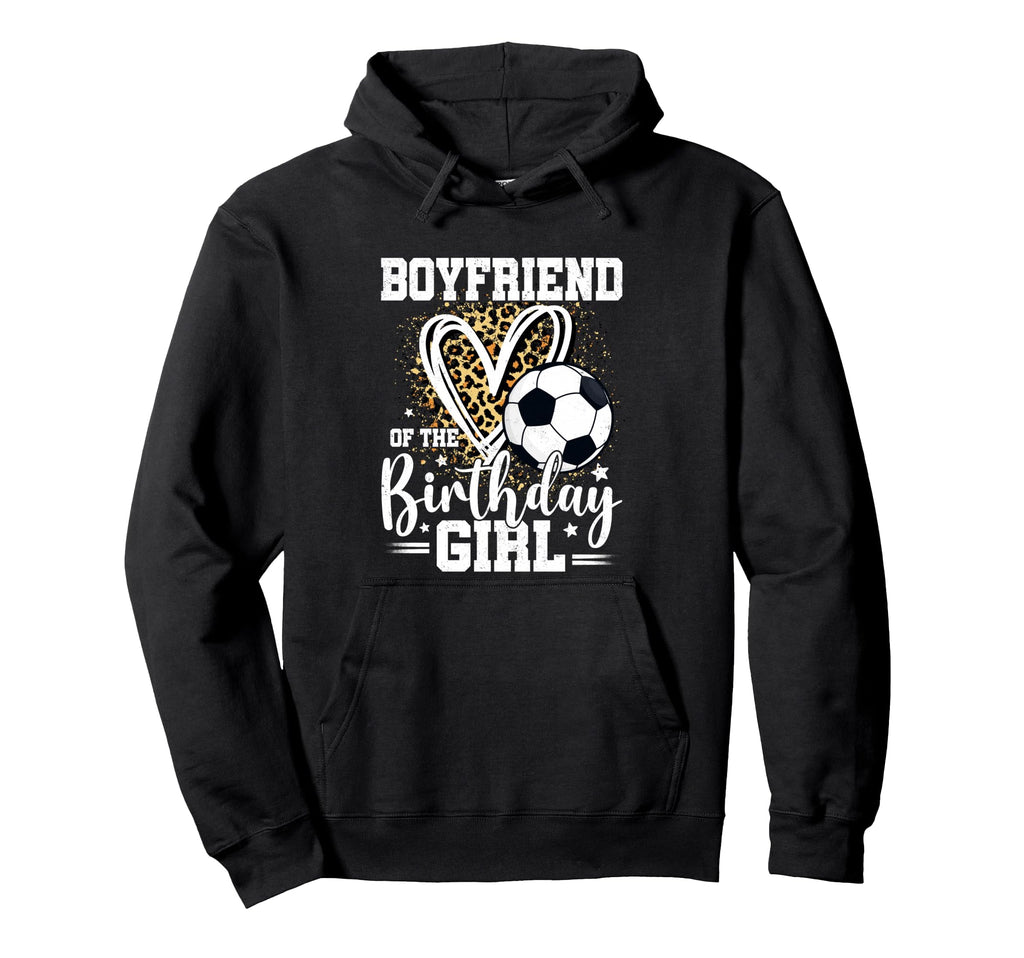 Boyfriend Birthday Soccer Ball Hoodie - Casual Everyday Wear Unisex