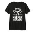 Mens My Daughter Is Soccer Goalkeeper T-Shirt - Minimalist Print Men Women