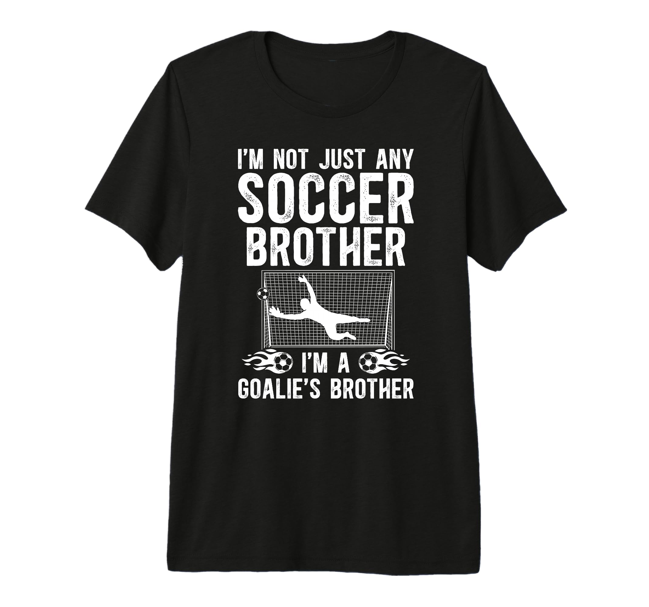 Im Soccer Goalie Brother Soccer Keeper Bro T-Shirt - Unique Graphic Unisex