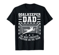 Funny Soccer Goalkeeper Dad Soccer T-Shirt - Novelty Apparel for Adults