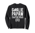 Hockey Goalie Papaw Ice Hockey Sweatshirt - Casual Everyday Wear Unisex