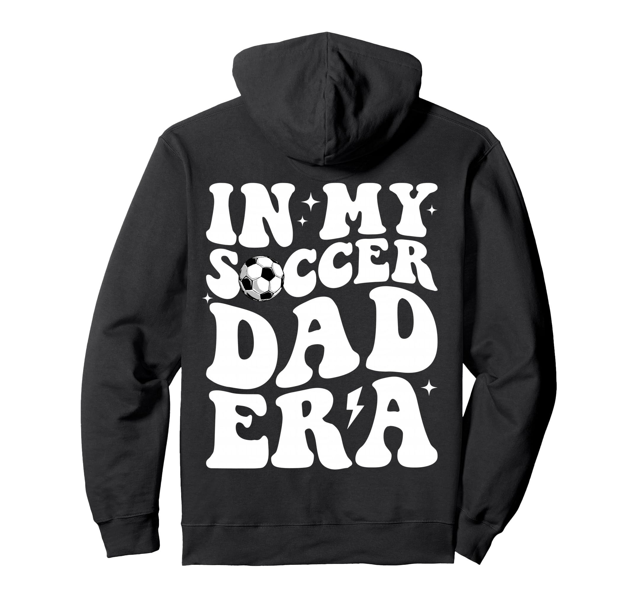 My Soccer Dad Era Sports Fathers Hoodie - Casual Everyday Wear Men Women