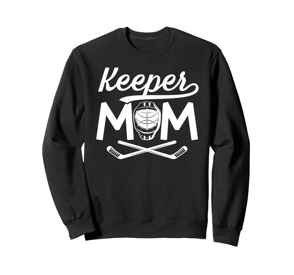 Hockey Keeper Mom Ice Hockey Sweatshirt - Novelty Apparel Unisex