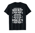 Im Hockey Goalie Pop Pop Ice Hockey T-Shirt - Novelty Apparel for Adults