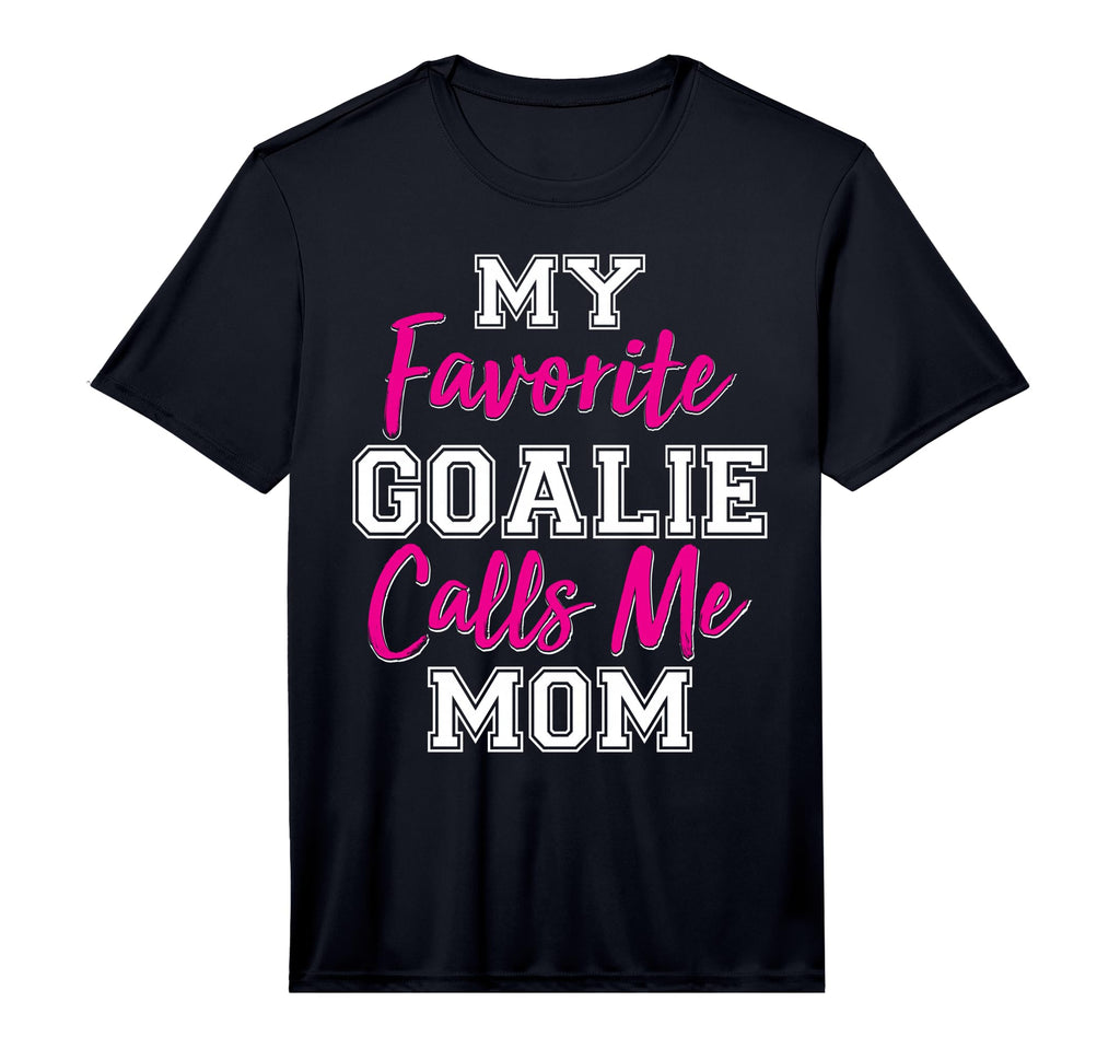 Mens My Favorite Goalie Calls Me Mom T-Shirt - Minimalist Print Unisex
