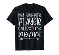 My Favorite Player Calls Me Nonni T-Shirt - Streetwear Style for Adults