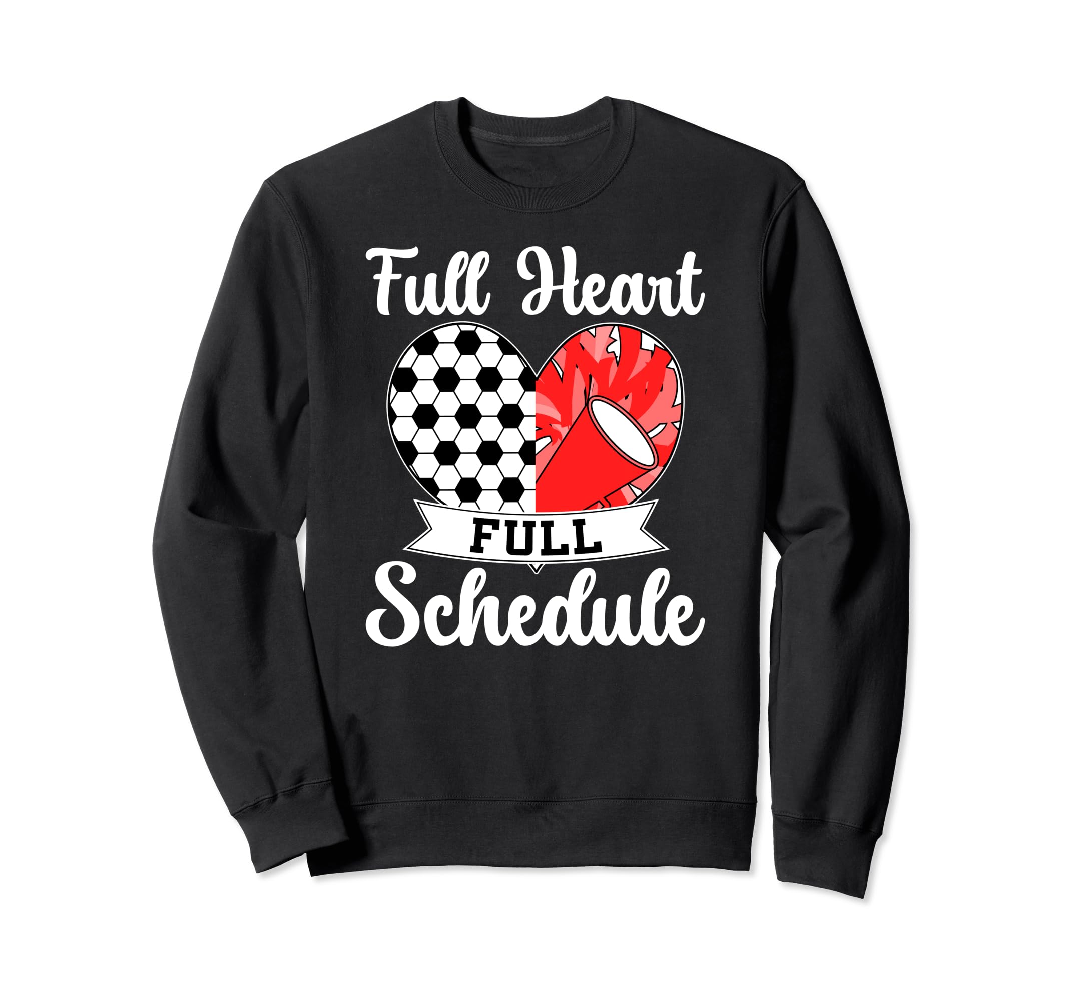 Full Heart Full Schedule Cheer And Sweatshirt - Aesthetic Graphic Unisex