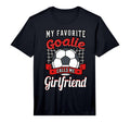 My Favorite Goalie Calls Me Girlfriend T-Shirt - Unique Graphic for Adults
