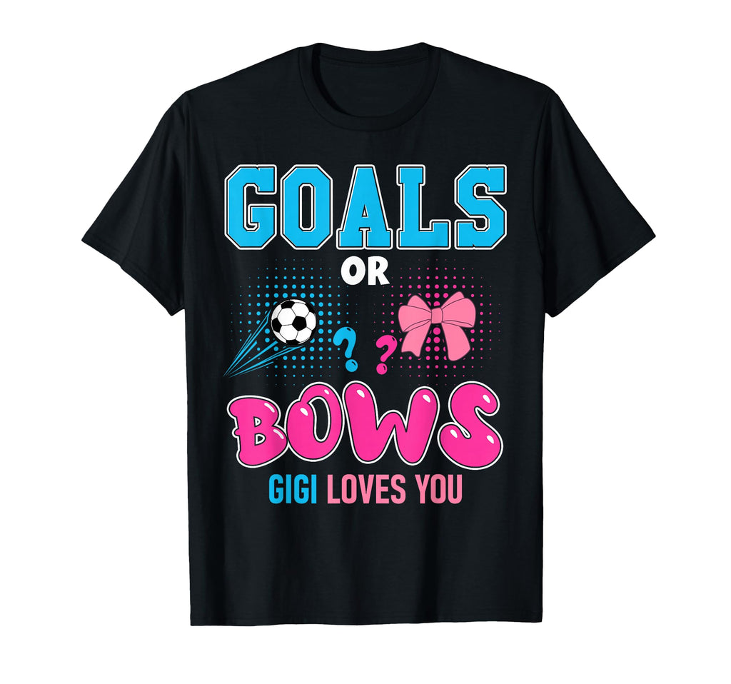 Goals Or Bows Gigi Loves You 2026 Soccer T-Shirt - Custom Art Print Unisex