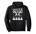 Soccer Nana Coquette Nana Soccer Player Hoodie - Fun Novelty Design Unisex