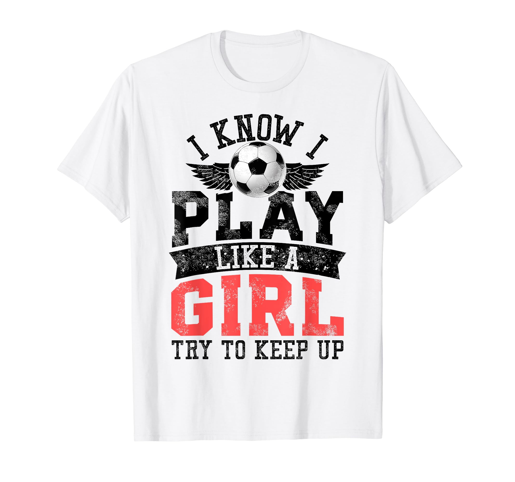 I Know I Play Like Try To Keep Up T-Shirt - Fun Novelty Design Men Women