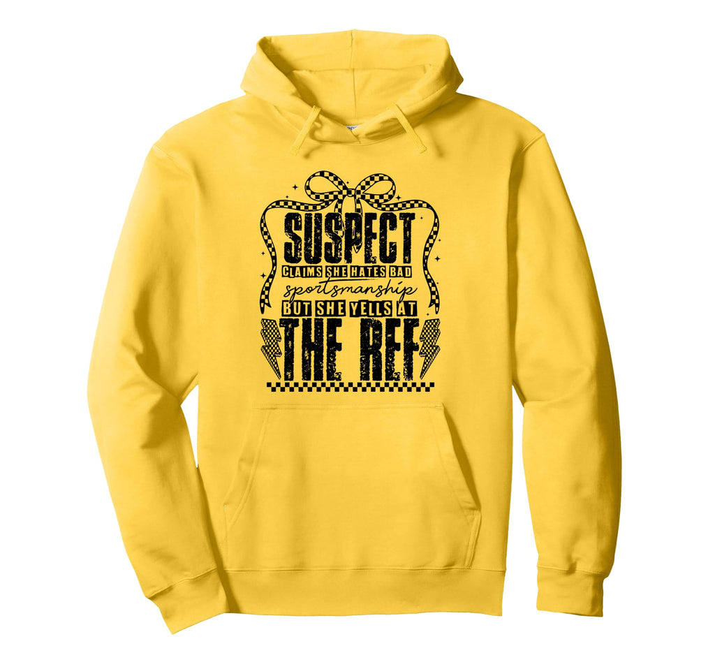 Suspect Claims But She Yells Ref Hoodie - Novelty Apparel for Adults