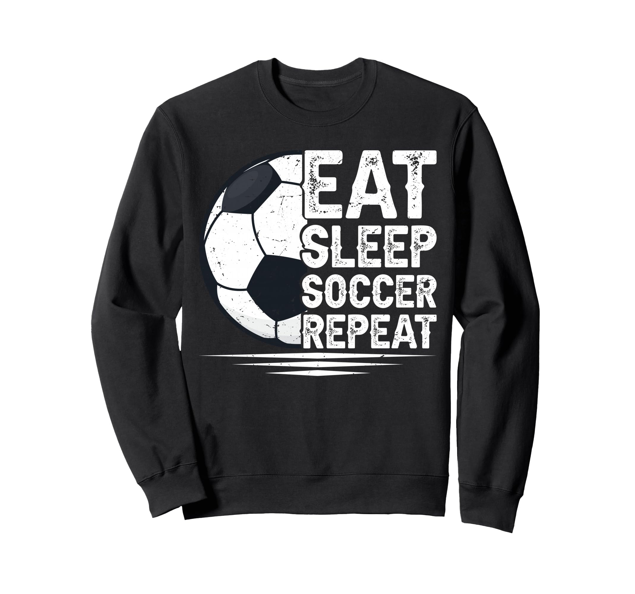 Eat Sleep Soccer Repeat Soccer Sweatshirt - Fun Novelty Design Unisex