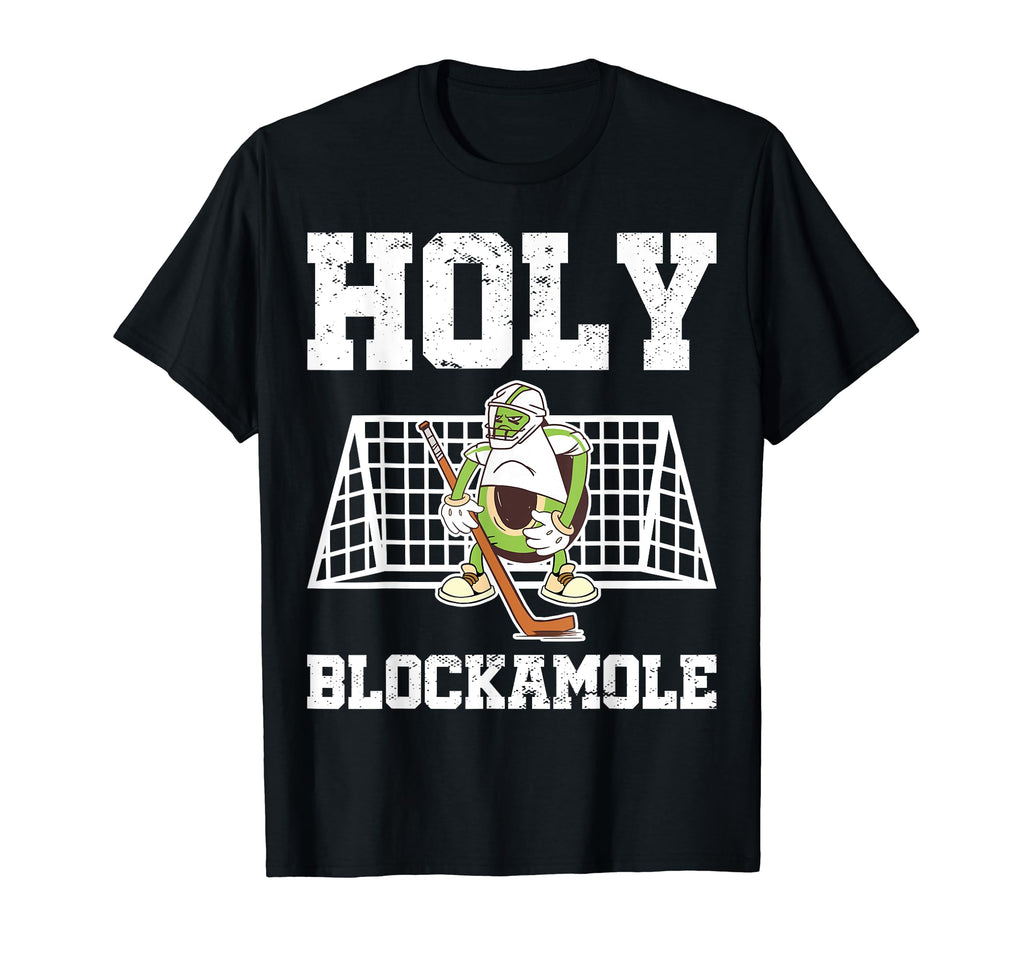 Holy Blockamole Ice Hockey Goalie T-Shirt - Novelty Apparel for Adults