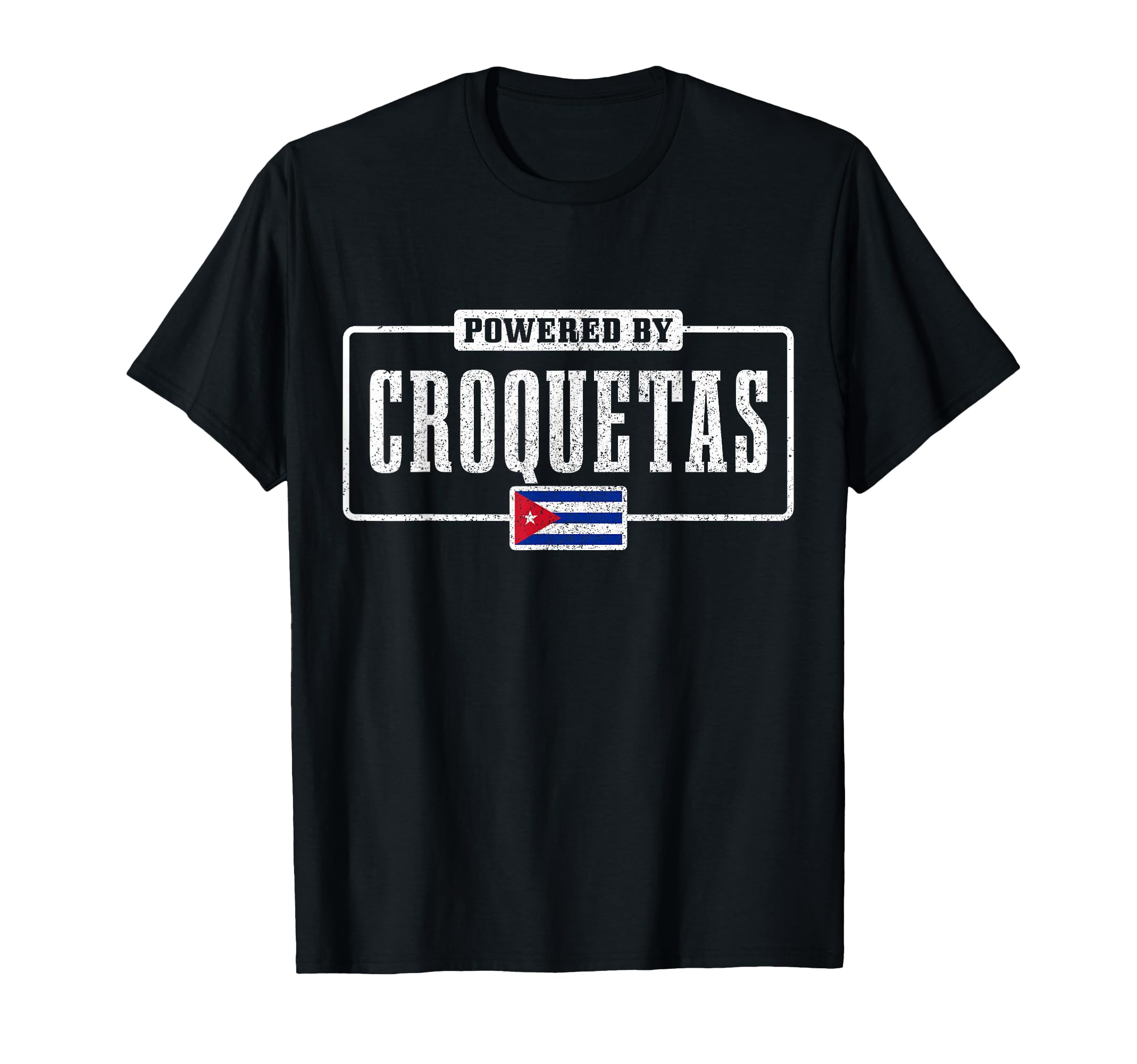 Powered Croquetas Cuban Flag Pride T-Shirt - Streetwear Style Men Women